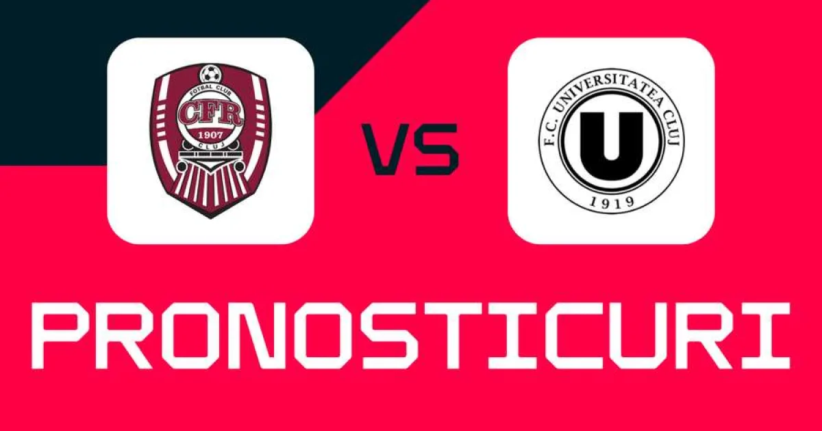 CFR Cluj - Universitatea Cluj: Ponturi, pariuri și cote 4 CFR Cluj - Universitatea Cluj: Ponturi, pariuri și cote