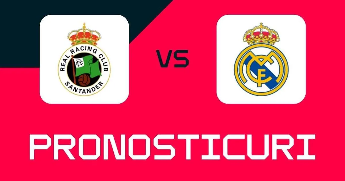 Racing Santander - Real Madrid: ponturi, pariuri și cote